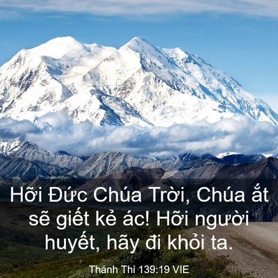 Picture 03 - Thánh Thi 139:19 VIE - Hỡi Đức Chúa Trời, Chúa ắt sẽ giết - Bible Verse Picture