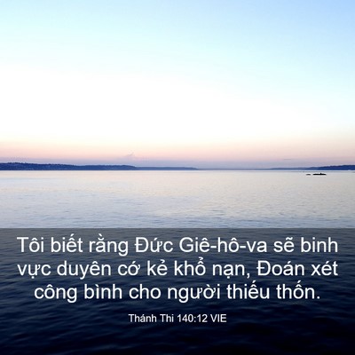 Picture 03 - Thánh Thi 140:12 VIE - Tôi biết rằng Đức Giê-hô-va sẽ binh - Bible Verse Picture