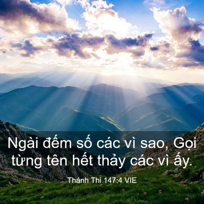 Picture 03 - Thánh Thi 147:4 VIE - Ngài đếm số các vì sao, Gọi từng tên - Bible Verse Picture