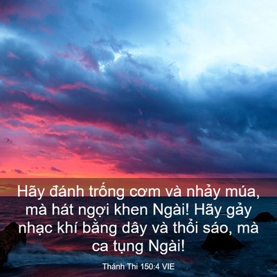 Picture 03 - Thánh Thi 150:4 VIE - Hãy đánh trống cơm và nhảy múa, mà - Bible Verse Picture