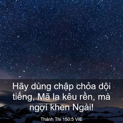 Picture 03 - Thánh Thi 150:5 VIE - Hãy dùng chập chỏa dội tiếng, Mã la - Bible Verse Picture