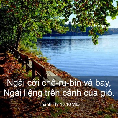 Picture 03 - Thánh Thi 18:10 VIE - Ngài cỡi chê-ru-bin và bay, Ngài liệng - Bible Verse Picture