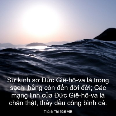Picture 03 - Thánh Thi 19:9 VIE - Sự kính sợ Đức Giê-hô-va là trong - Bible Verse Picture
