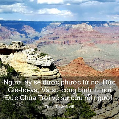 Picture 03 - Thánh Thi 24:5 VIE - Người ấy sẽ được phước từ nơi - Bible Verse Picture