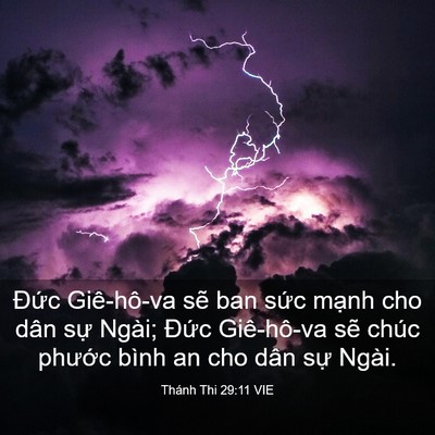 Picture 03 - Thánh Thi 29:11 VIE - Đức Giê-hô-va sẽ ban sức mạnh cho dân - Bible Verse Picture