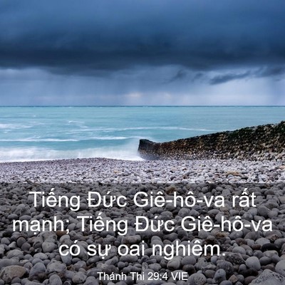 Picture 03 - Thánh Thi 29:4 VIE - Tiếng Đức Giê-hô-va rất mạnh; Tiếng - Bible Verse Picture
