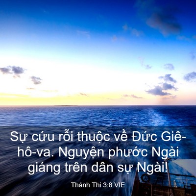 Picture 03 - Thánh Thi 3:8 VIE - Sự cứu rỗi thuộc về Đức Giê-hô-va. - Bible Verse Picture