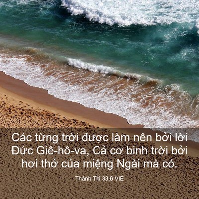 Picture 03 - Thánh Thi 33:6 VIE - Các từng trời được làm nên bởi lời - Bible Verse Picture