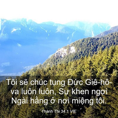 Picture 03 - Thánh Thi 34:1 VIE - Tôi sẽ chúc tụng Đức Giê-hô-va luôn - Bible Verse Picture