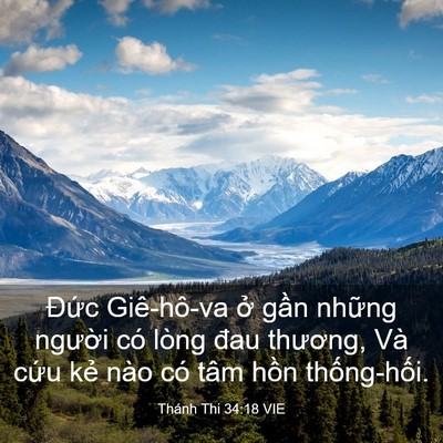 Picture 03 - Thánh Thi 34:18 VIE - Đức Giê-hô-va ở gần những người có - Bible Verse Picture