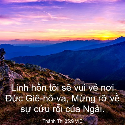 Picture 03 - Thánh Thi 35:9 VIE - Linh hồn tôi sẽ vui vẻ nơi Đức - Bible Verse Picture