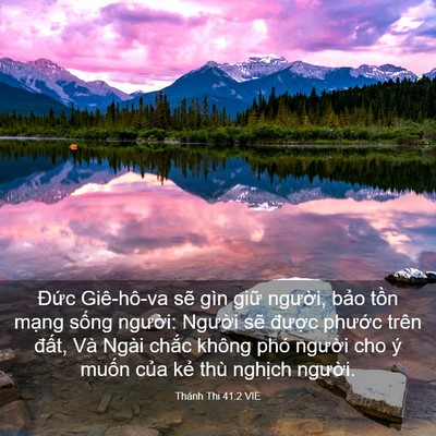 Picture 03 - Thánh Thi 41:2 VIE - Đức Giê-hô-va sẽ gìn giữ người, - Bible Verse Picture