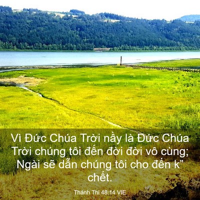 Picture 03 - Thánh Thi 48:14 VIE - Vì Đức Chúa Trời nầy là Đức Chúa - Bible Verse Picture