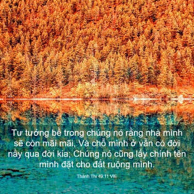 Picture 03 - Thánh Thi 49:11 VIE - Tư tưởng bề trong chúng nó rằng nhà - Bible Verse Picture