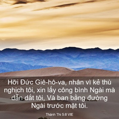 Picture 03 - Thánh Thi 5:8 VIE - Hỡi Đức Giê-hô-va, nhân vì kẻ thù - Bible Verse Picture