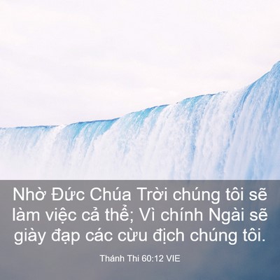 Picture 03 - Thánh Thi 60:12 VIE - Nhờ Đức Chúa Trời chúng tôi sẽ làm - Bible Verse Picture