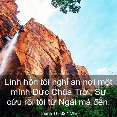 Picture 03 - Thánh Thi 62:1 VIE - Linh hồn tôi nghỉ an nơi một mình Đức - Bible Verse Picture