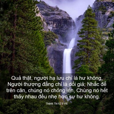 Picture 03 - Thánh Thi 62:9 VIE - Quả thật, người hạ lưu chỉ là hư - Bible Verse Picture