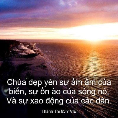 Picture 03 - Thánh Thi 65:7 VIE - Chúa dẹp yên sự ầm ầm của biển, - Bible Verse Picture