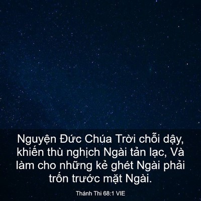 Picture 03 - Thánh Thi 68:1 VIE - Nguyện Đức Chúa Trời chỗi dậy, - Bible Verse Picture