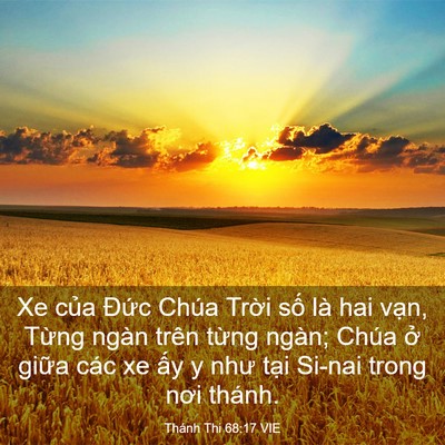 Picture 03 - Thánh Thi 68:17 VIE - Xe của Đức Chúa Trời số là hai vạn, - Bible Verse Picture