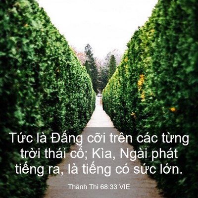 Picture 03 - Thánh Thi 68:33 VIE - Tức là Đấng cỡi trên các từng trời - Bible Verse Picture