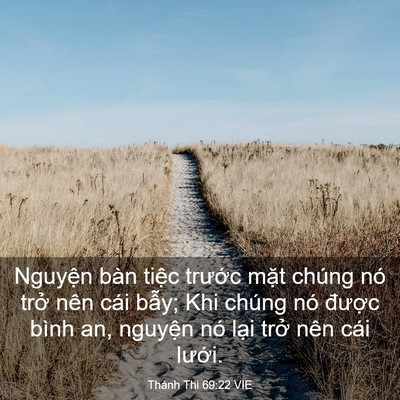 Picture 03 - Thánh Thi 69:22 VIE - Nguyện bàn tiệc trước mặt chúng nó - Bible Verse Picture