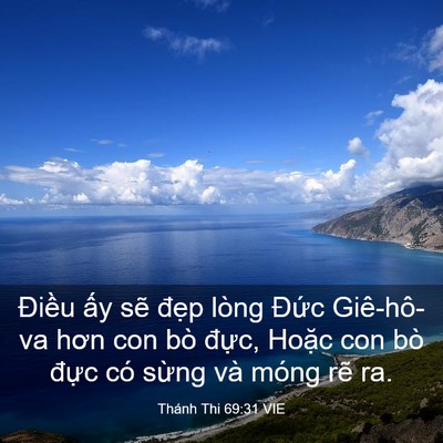 Picture 03 - Thánh Thi 69:31 VIE - Điều ấy sẽ đẹp lòng Đức Giê-hô-va - Bible Verse Picture