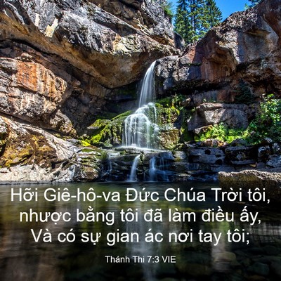 Picture 03 - Thánh Thi 7:3 VIE - Hỡi Giê-hô-va Đức Chúa Trời tôi, - Bible Verse Picture