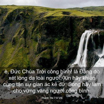 Picture 03 - Thánh Thi 7:9 VIE - è, Đức Chúa Trời công bình! là Đấng - Bible Verse Picture