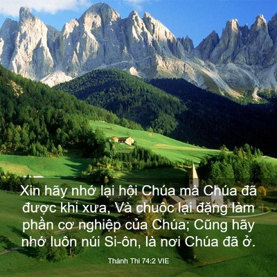 Picture 03 - Thánh Thi 74:2 VIE - Xin hãy nhớ lại hội Chúa mà Chúa đã - Bible Verse Picture
