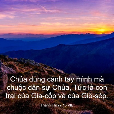 Picture 03 - Thánh Thi 77:15 VIE - Chúa dùng cánh tay mình mà chuộc dân sự - Bible Verse Picture