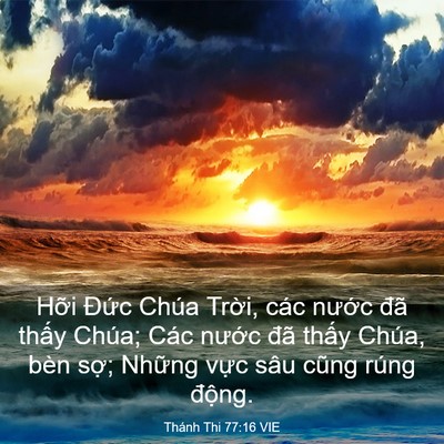 Picture 03 - Thánh Thi 77:16 VIE - Hỡi Đức Chúa Trời, các nước đã - Bible Verse Picture