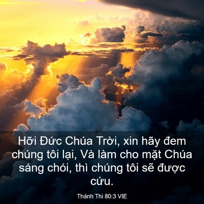 Picture 03 - Thánh Thi 80:3 VIE - Hỡi Đức Chúa Trời, xin hãy đem chúng - Bible Verse Picture