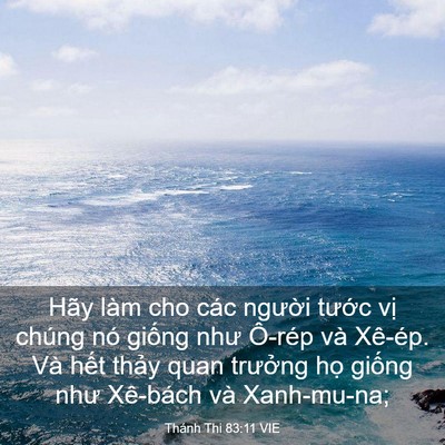 Picture 03 - Thánh Thi 83:11 VIE - Hãy làm cho các người tước vị chúng - Bible Verse Picture