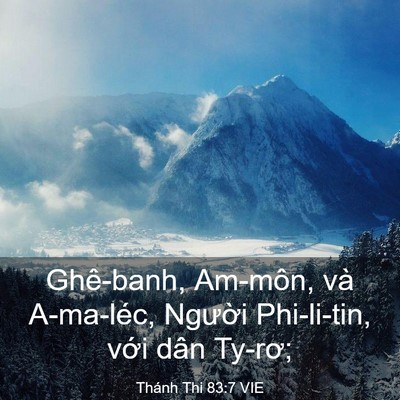 Picture 03 - Thánh Thi 83:7 VIE - Ghê-banh, Am-môn, và A-ma-léc, Người - Bible Verse Picture