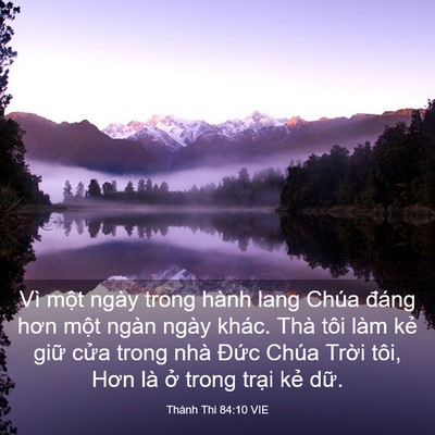 Picture 03 - Thánh Thi 84:10 VIE - Vì một ngày trong hành lang Chúa đáng - Bible Verse Picture