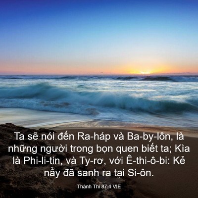 Picture 03 - Thánh Thi 87:4 VIE - Ta sẽ nói đến Ra-háp và Ba-by-lôn, là - Bible Verse Picture