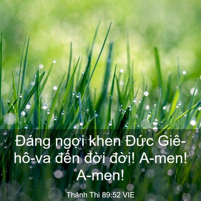 Picture 03 - Thánh Thi 89:52 VIE - Đáng ngợi khen Đức Giê-hô-va đến - Bible Verse Picture