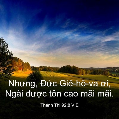 Picture 03 - Thánh Thi 92:8 VIE - Nhưng, Đức Giê-hô-va ơi, Ngài được - Bible Verse Picture