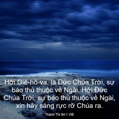 Picture 03 - Thánh Thi 94:1 VIE - Hỡi Giê-hô-va, là Đức Chúa Trời, sự - Bible Verse Picture