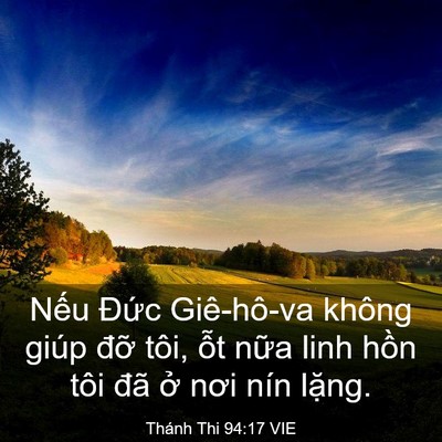 Picture 03 - Thánh Thi 94:17 VIE - Nếu Đức Giê-hô-va không giúp đỡ tôi, - Bible Verse Picture