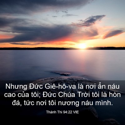 Picture 03 - Thánh Thi 94:22 VIE - Nhưng Đức Giê-hô-va là nơi ẩn náu cao - Bible Verse Picture