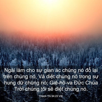 Picture 03 - Thánh Thi 94:23 VIE - Ngài làm cho sự gian ác chúng nó đổ - Bible Verse Picture