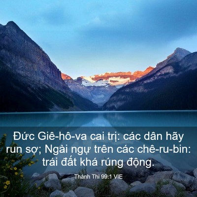 Picture 03 - Thánh Thi 99:1 VIE - Đức Giê-hô-va cai trị: các dân hãy run - Bible Verse Picture