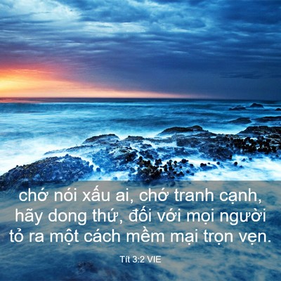 Picture 03 - Tít 3:2 VIE - chớ nói xấu ai, chớ tranh cạnh, hãy - Bible Verse Picture