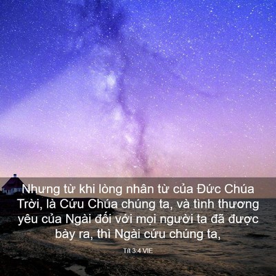 Picture 03 - Tít 3:4 VIE - Nhưng từ khi lòng nhân từ của Đức - Bible Verse Picture