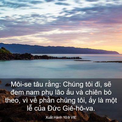 Picture 03 - Xuất Hành 10:9 VIE - Môi-se tâu rằng: Chúng tôi đi, sẽ đem - Bible Verse Picture