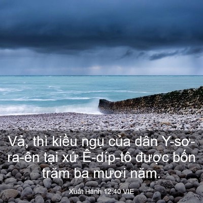 Picture 03 - Xuất Hành 12:40 VIE - Vả, thì kiều ngụ của dân Y-sơ-ra-ên - Bible Verse Picture