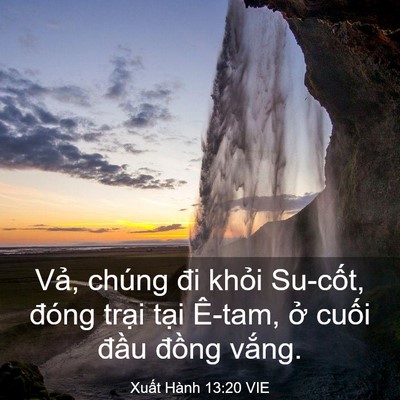 Picture 03 - Xuất Hành 13:20 VIE - Vả, chúng đi khỏi Su-cốt, đóng trại - Bible Verse Picture